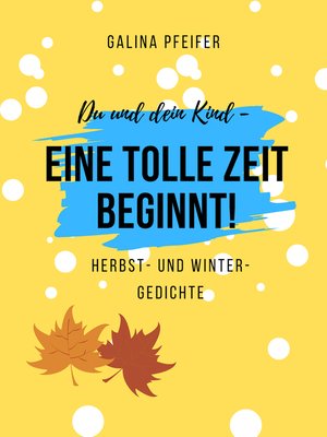 cover image of Du und dein Kind--eine tolle Zeit beginnt!